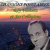 Ray Ventura - Chansons populaires : Ray Ventura et ses Collégiens